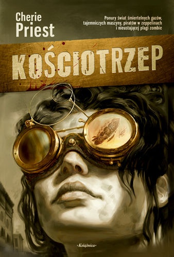 Okładka: Cherie Priest - Kościotrzep