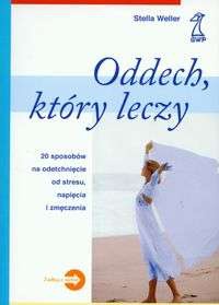 Okładka: Stella Weller - Oddech, który leczy