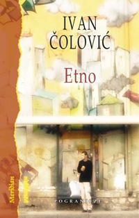 Okładka: Ivan Čolović - Etno. Opowieści o muzyce świata w Internecie