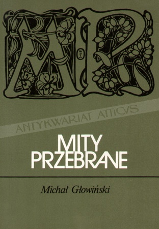 Okładka: Michał Głowiński - Mity przebrane