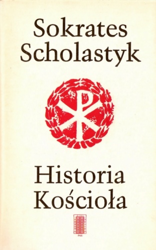 Okładka: Sokrates Scholastyk - Historia Kościoła