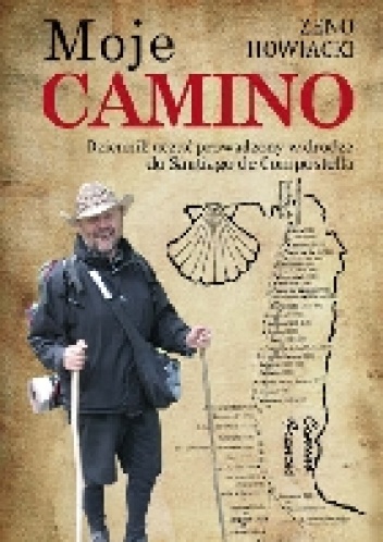 Okładka: Zeno Howiacki - Moje Camino