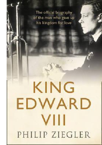 Okładka: Philip Ziegler - King Edward VIII: The Official Biography