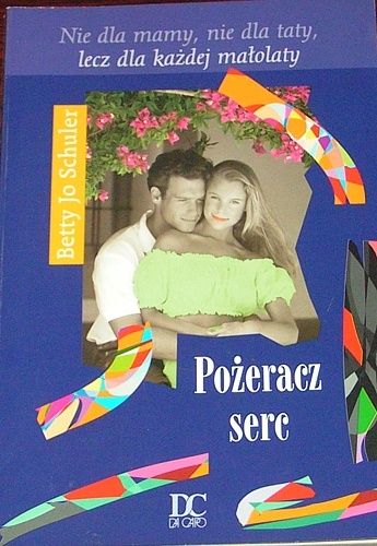 Okładka: Betty Jo Schuler - Pożeracz Serc
