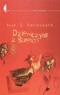 Okładka: Anna Elżbieta Kamieniecka - Dziewczyna z Buenos