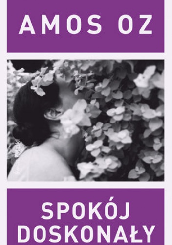 Okładka: Amos Oz - Spokój doskonały
