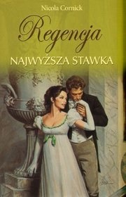 Okładka: Nicola Cornick - Najwyższa stawka