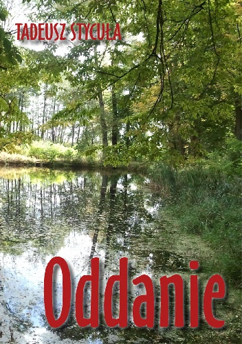 Okładka: Tadeusz Stycuła - Oddanie