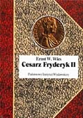 Okładka: Ernst W. Wies - Cesarz Fryderyk II Mesjasz czy Antychryst