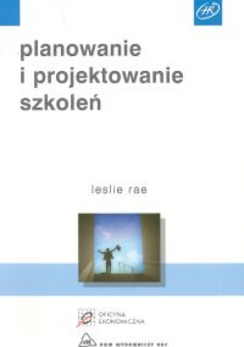 Okładka: Leslie Rae - Planowanie i projektowanie szkoleń