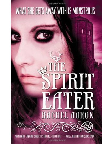 Okładka: Rachel Aaron - The Spirit Eater (The Legend of Eli Monpress #3)