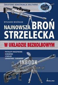 Okładka: Ryszard Woźniak - Najnowsza broń strzelecka