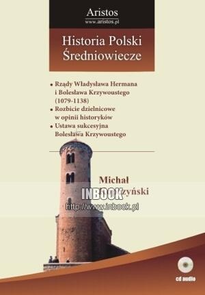 Okładka: Michał Kopczyński - Historia Polski: średniowiecze t. 19