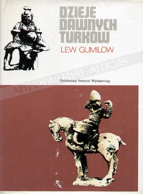 Okładka: Lew Nikołajewicz Gumilow - Dzieje dawnych Turków