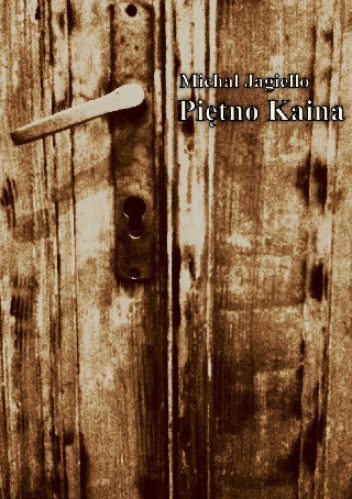 Okładka: Michał Jagiełło - Piętno Kaina