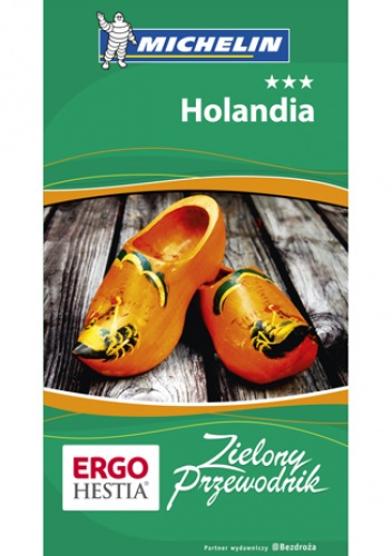 Okładka: Praca zbiorowa - Holandia. Zielony Przewodnik. Wydanie 1