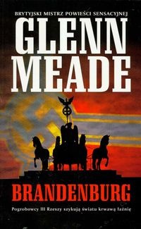 Okładka:  Glenn Meade - Brandenburg