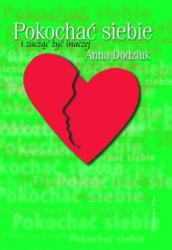 Okładka: Anna Dodziuk - Pokochać siebie