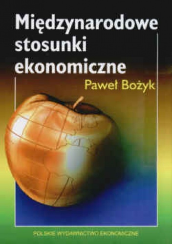 Okładka: Paweł Bożyk - Międzynarodowe stosunki ekonomiczne