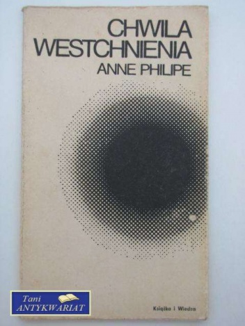 Okładka: Anne Philipe - Chwila westchnienia