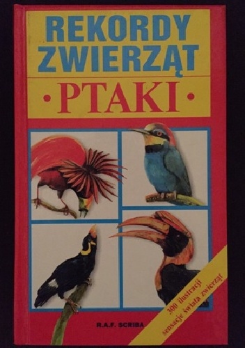 Okładka: Andrzej Trepka - Rekordy zwierząt. Ptaki