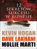 Okładka: Dave Lakhani - 12 sekretów sukcesu w biznesie