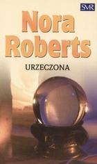 Okładka: Nora Roberts - Urzeczona