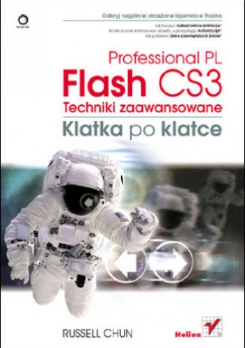 Okładka: Russell Chun - Flash CS3 Professional PL. Techniki zaawansowane. Klatka po klatce
