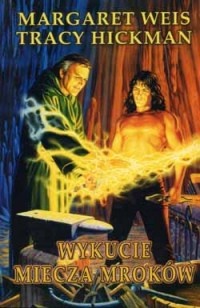 Okładka: Tracy Hickman - Wykucie Miecza Mroków