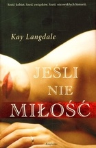 Okładka: Kay Langdale - Jeśli nie miłość