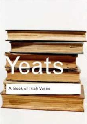 Okładka: William Butler Yeats - A Book of Irish Verse