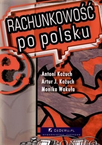 Okładka: Antoni Kożuch - Rachunkowość po polsku