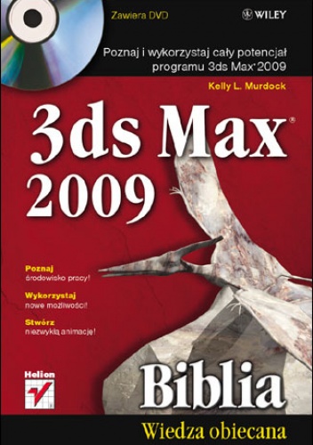 Okładka: Kelly L. Murdock - 3ds Max 2009. Biblia
