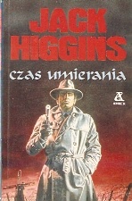 Okładka: Jack Higgins - Czas umierania