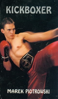 Okładka: Aleksander Bilik - Kickboxer - Marek Piotrowski