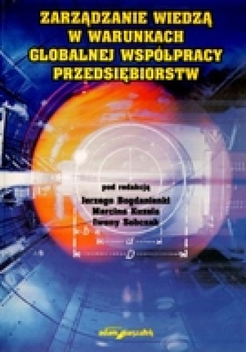 Okładka:  Jerzy - Zarządzanie wiedzą w warunkach globalnej współpracy przedsiębiorstw