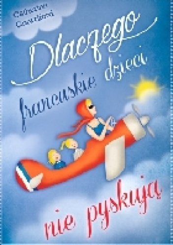 Okładka: Catherine Crawford - Dlaczego francuskie dzieci nie pyskują