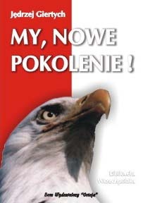 Okładka: Jędrzej Giertych - My, nowe pokolenie!