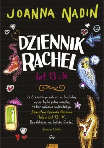 Okładka: Joanna Nadin - Dziennik Rachel. lat 13 i 3/4
