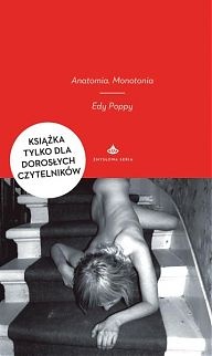 Okładka: Edy Poppy - Anatomia. Monotonia