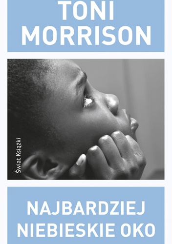 Okładka: Toni Morrison - Najbardziej niebieskie oko