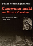 Okładka: Feliks Konarski - Czerwone maki na Monte Cassino