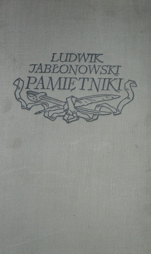 Okładka: Ludwik Jabłonowski - Pamiętniki