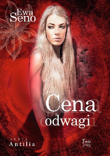 Okładka: Ewa Seno - Cena odwagi