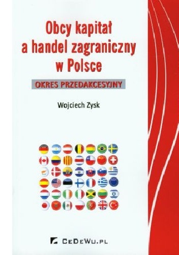 Okładka: Wojciech Zysk - Obcy kapitał a handel zagraniczny w Polsce