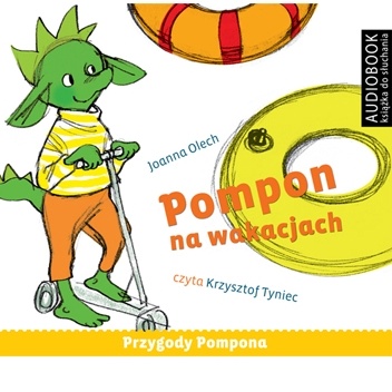 Okładka: Joanna Olech - Pompon na wakacjach
