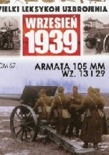 Okładka: Paweł Rozdżestwieński - Armata 105 mm wz. 13 i 29