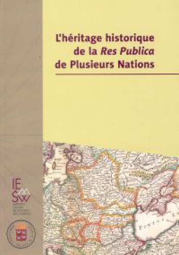Okładka: Jerzy Kłoczowski - L'heritage historique de la Res Publica de Plusieurs Nations