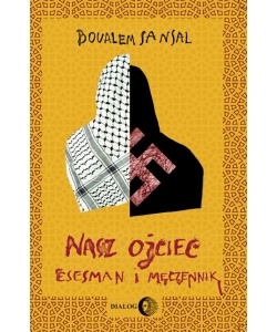 Okładka: Boualem Sansal - Nasz ojciec esesman i męczennik