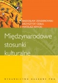 Okładka: Radosław Zenderowski - Międzynarodowe stosunki kulturalne